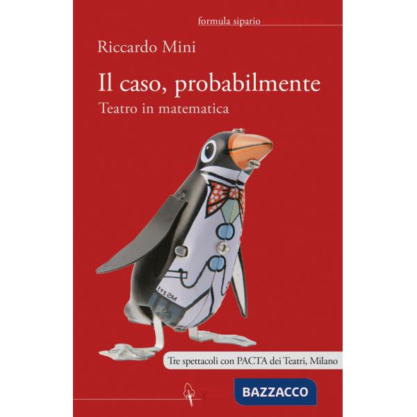 Caso, probabilmente. Teatro in matematica (Il)