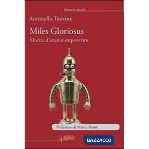 Miles gloriosus. Morire d'uranio impoverito