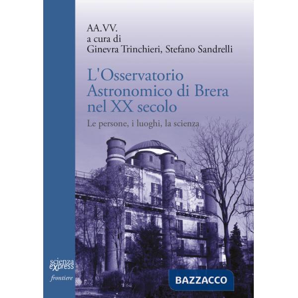 Osservatorio astronomico di Brera nel secolo XX Secolo (L')