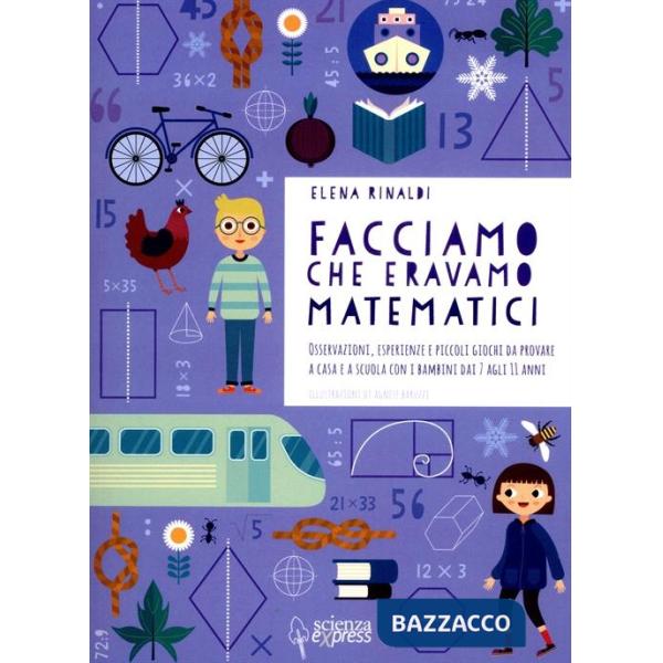 Facciamo che eravamo matematici