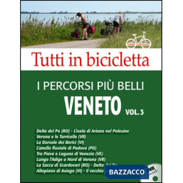 Percorsi più belli del Veneto. DVD (I). Vol. 3