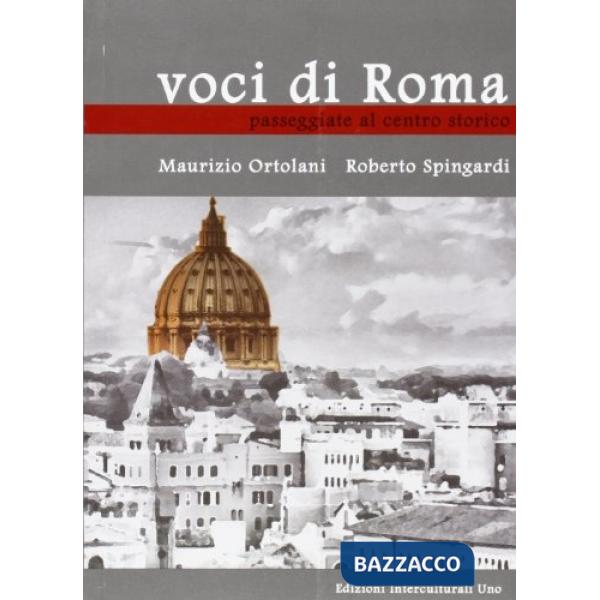 Voci di Roma. Passeggiate nel centro storico