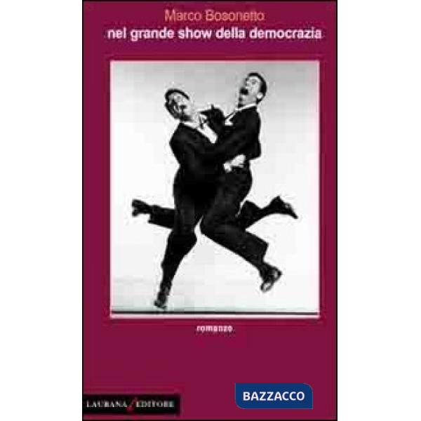 Nel grande show della democrazia
