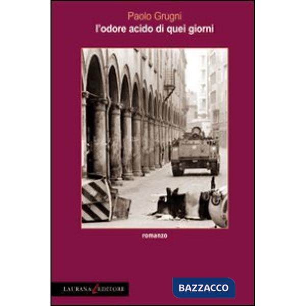 Odore acido di quei giorni (L')