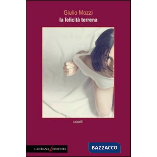 Felicità terrena (La)