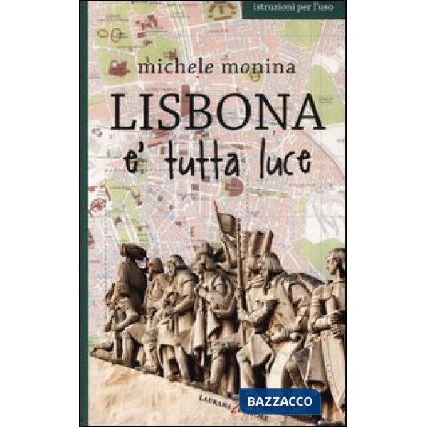 Lisbona è tutta luce