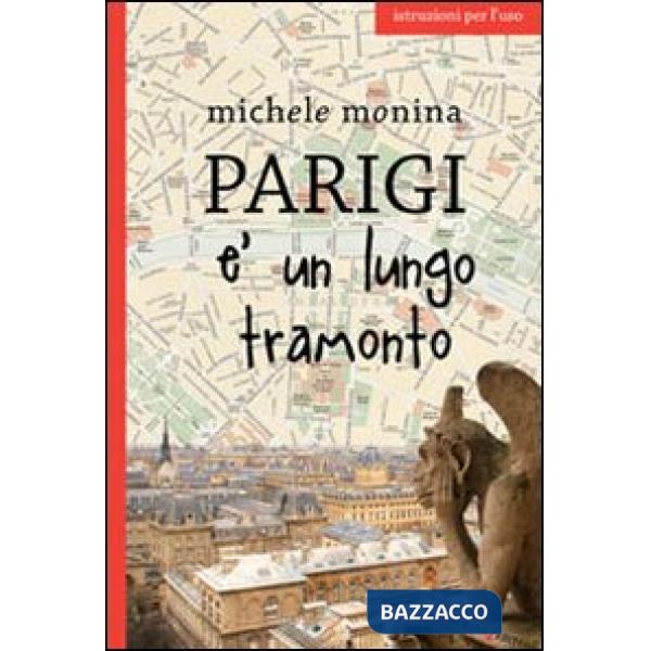 Parigi è un lungo tramonto