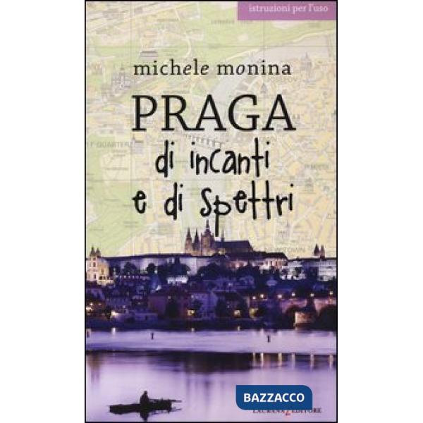 Praga di incanti e di spettri