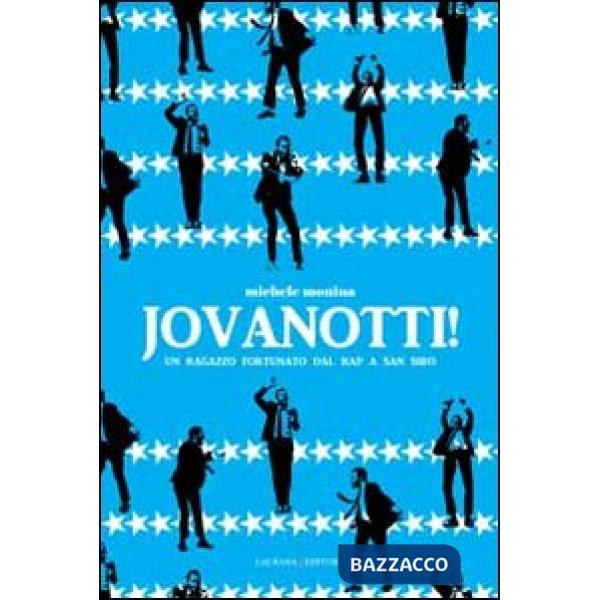 Jovanotti! Un ragazzo fortunato dal rap a San Siro