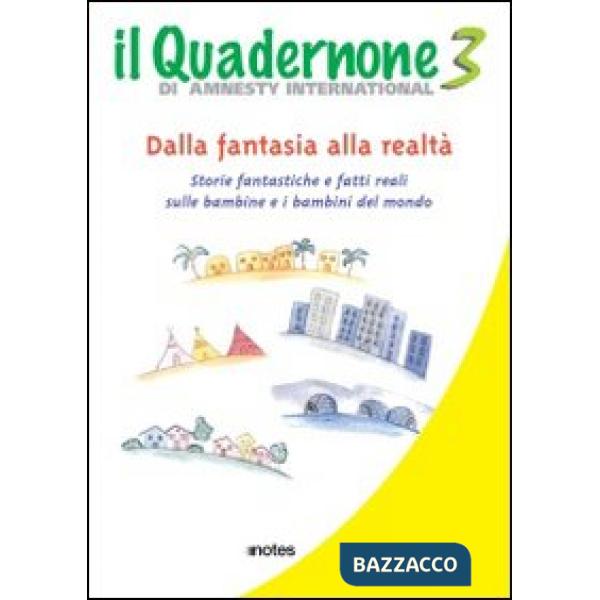 Quadernone di Amnesty International. Ediz. illustrata (Il). Vol. 3: Storie fanta