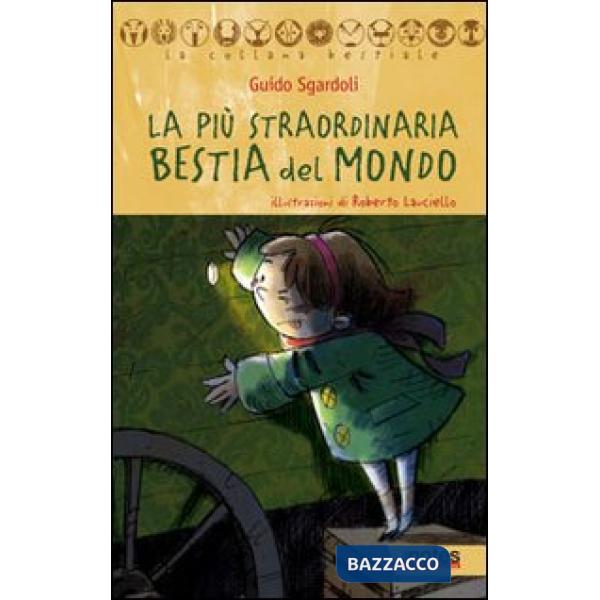Più straordinaria bestia del mondo (La)