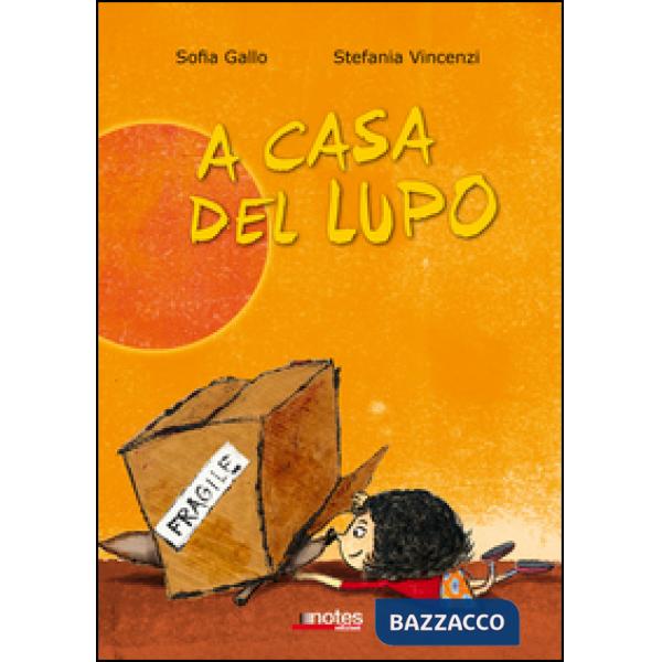 A casa del lupo. Ediz. illustrata