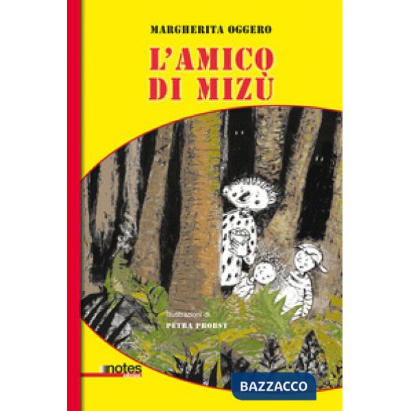 Amico di Mizú. Nuova ediz. (L')