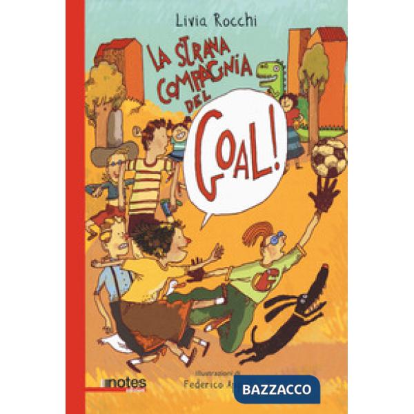 Strana compagnia del goal! (La)