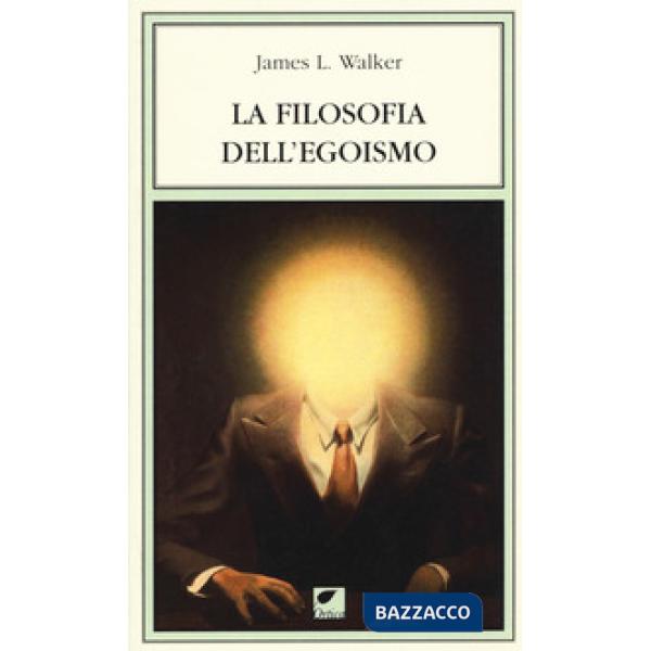 Filosofia dell'egoismo (La)