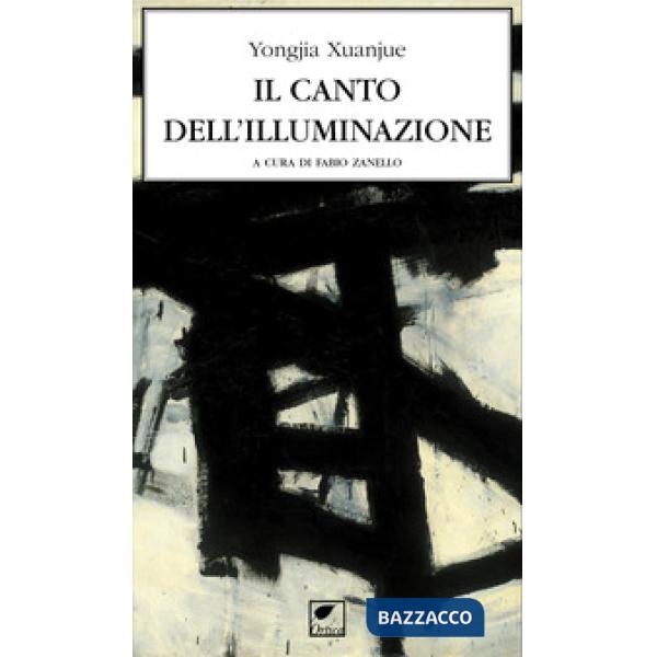 Canto dell'illuminazione. Ediz. integrale (Il)