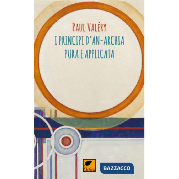 Principi d'anarchia pura e applicata (I)