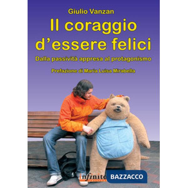 Coraggio d'essere felici (Il)