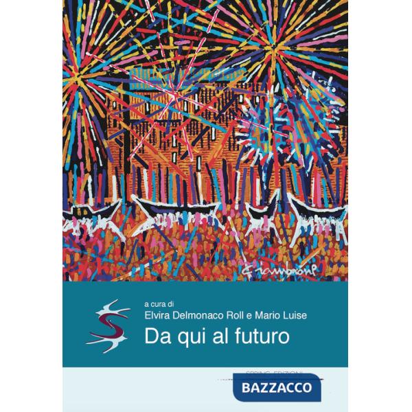Da qui al futuro