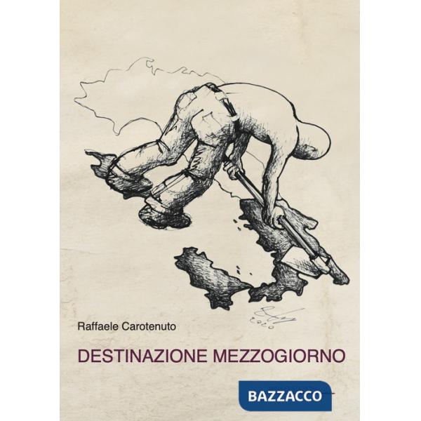 Destinazione Mezzogiorno