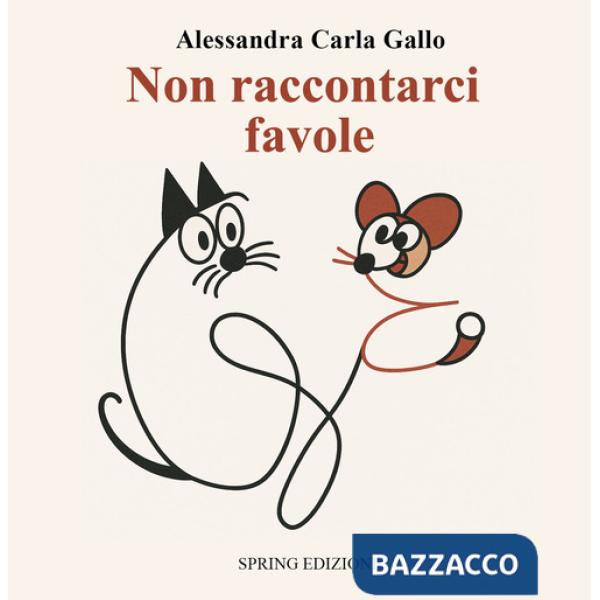 Non raccontarci favole