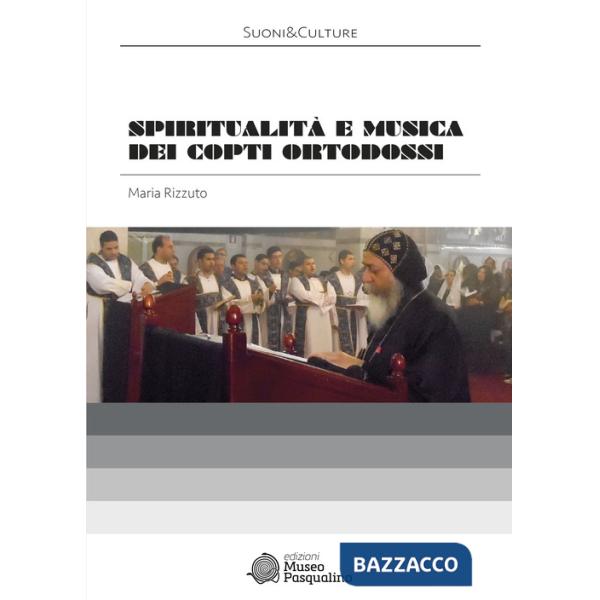 Spiritualità e musica dei copti ortodossi. Con CD-ROM