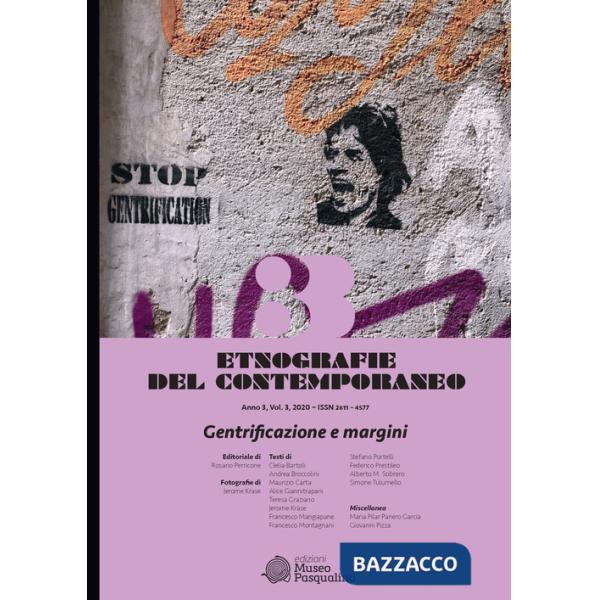 Etnografie del contemporaneo (2020). Vol. 3: Gentrificazione e margini