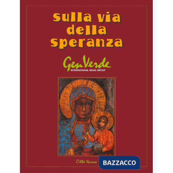 Sulla via della speranza. Spartito