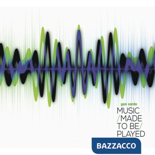 Music made to by played. Ediz. multilingue. Con CD-Audio