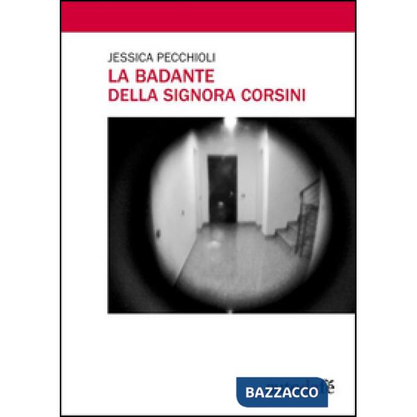 Badante della signora Corsini (La)