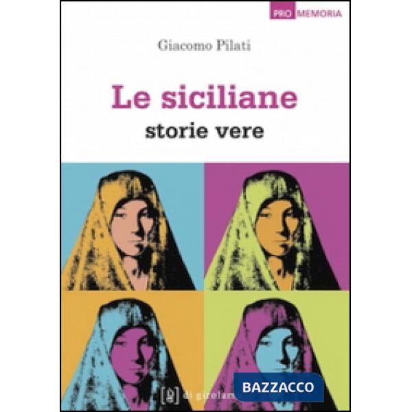 Siciliane. Storie vere (Le)