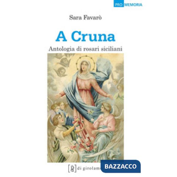 Cruna. Antologia di rosari siciliani ('A)