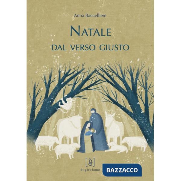 Natale dal verso giusto. Ediz. illustrata