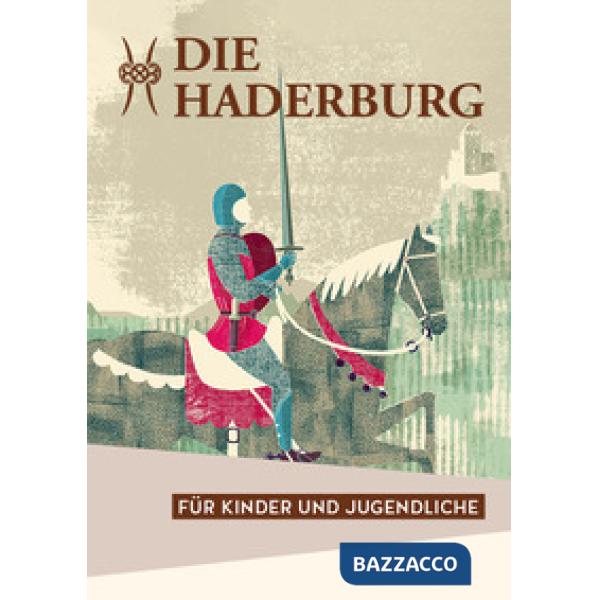 Castello di Salorno per bambini e ragazzi. Ediz. tedesca (Il)