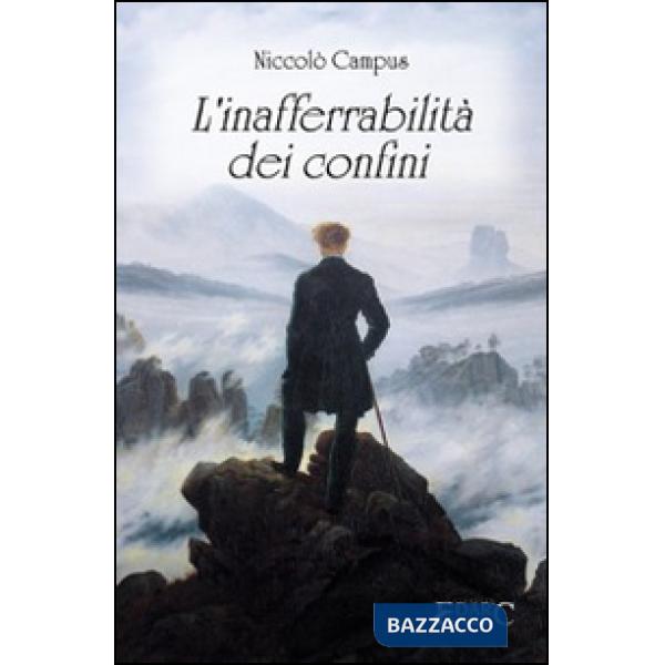 Inaferrabilità dei confini. Ediz. italiana e latina (L')