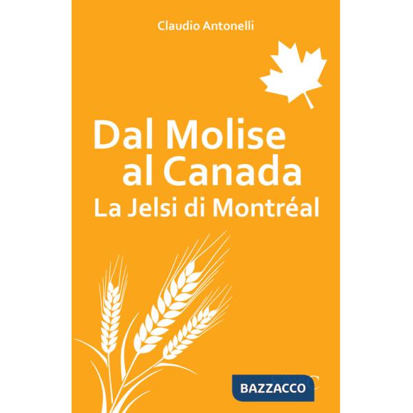 Dal Molise al Canada. La Jelsi di Montréal