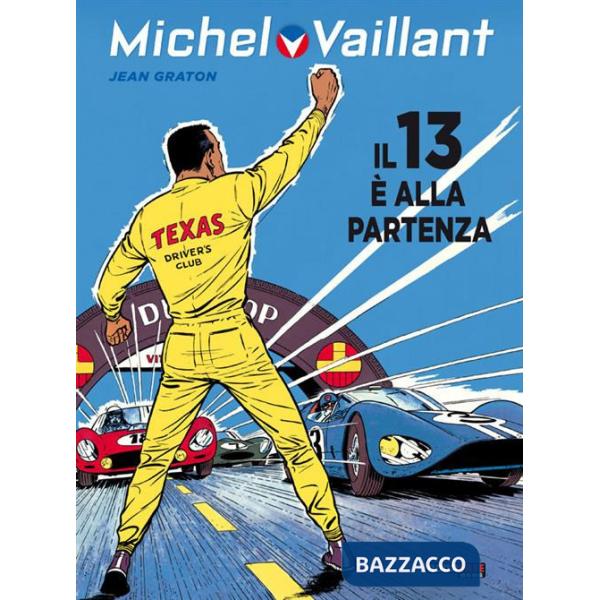 13 è alla partenza. Michel Vaillant (Il)