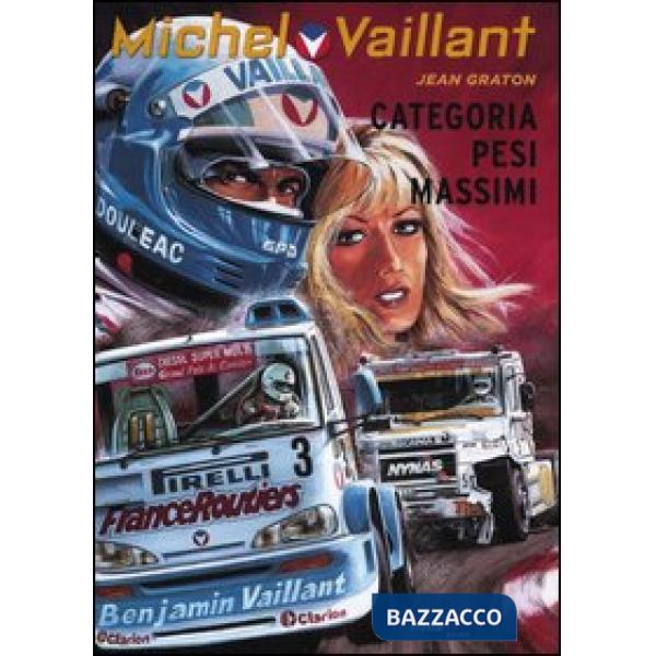 Categoria pesi massimi. Michel Vaillant