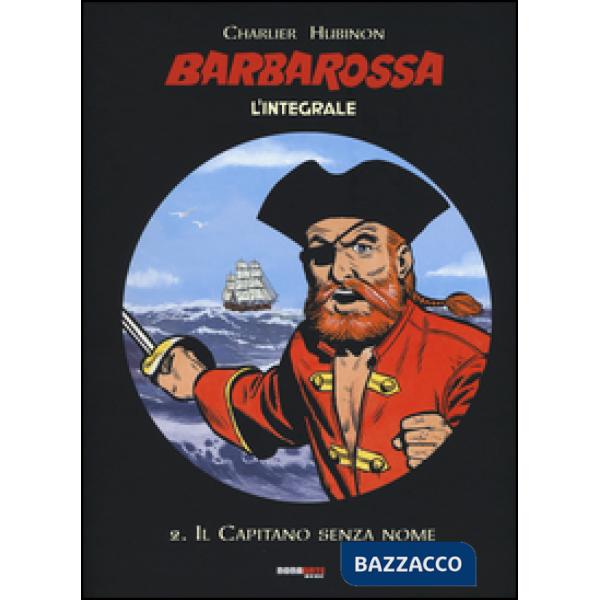 Barbarossa. L'integrale. Vol. 2: Il capitano senza nome