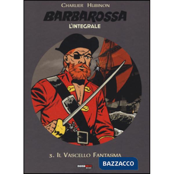 Barbarossa. L'integrale. Vol. 3: Il vascello fantasma