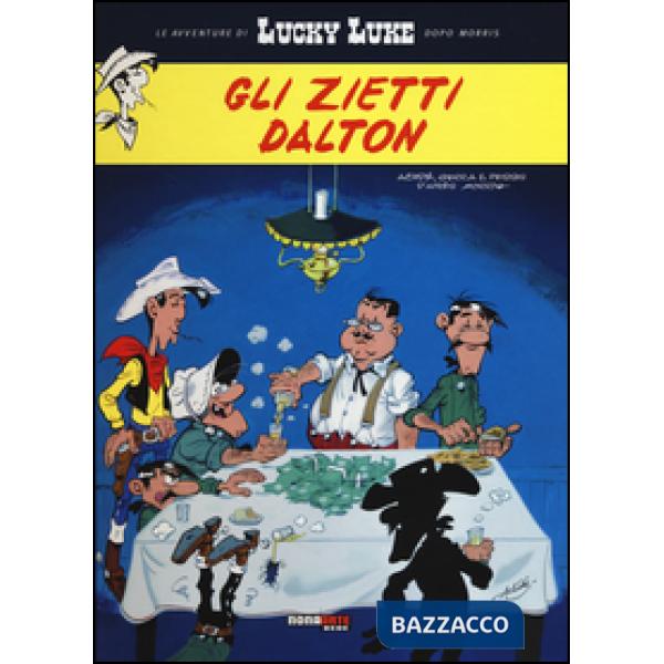 Zietti Dalton. Lucky Luke (Gli)