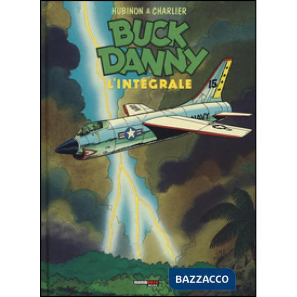 Buck Danny. L'integrale (1970-1979)
