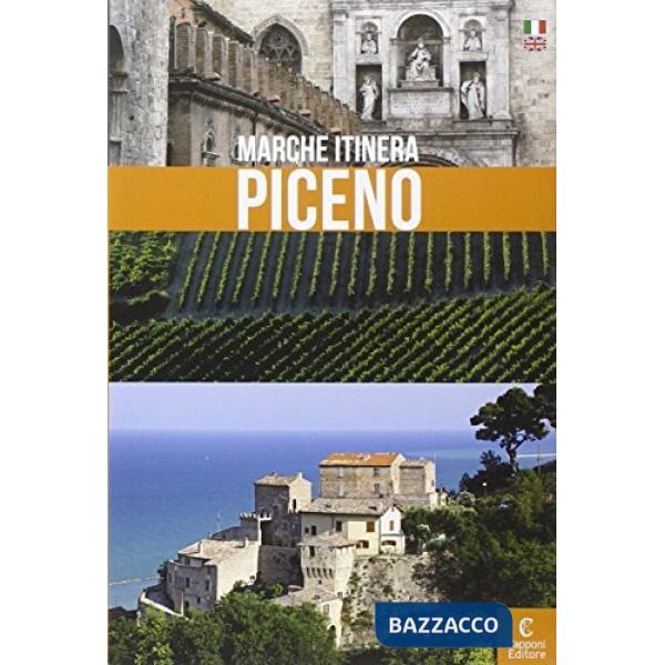 Guida del Piceno. Ediz. italiana e inglese