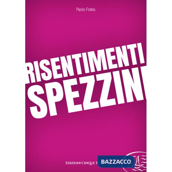 Risentimenti spezzini