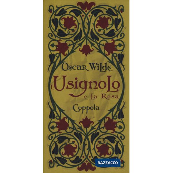 Usignolo e la rosa (L')