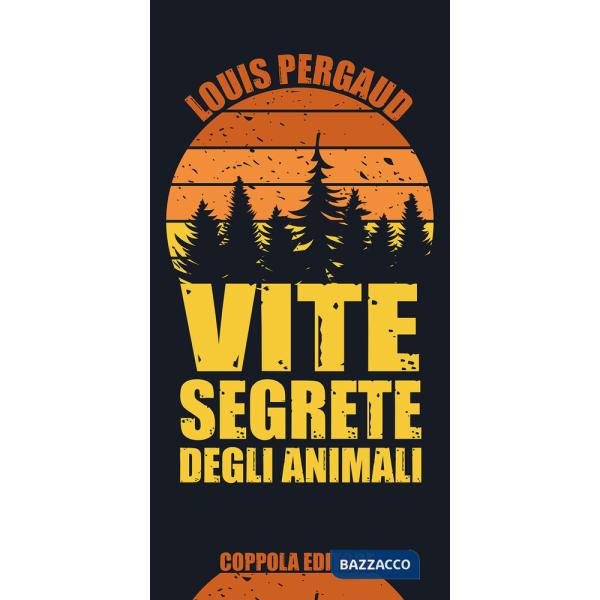 Vite segrete degli animali