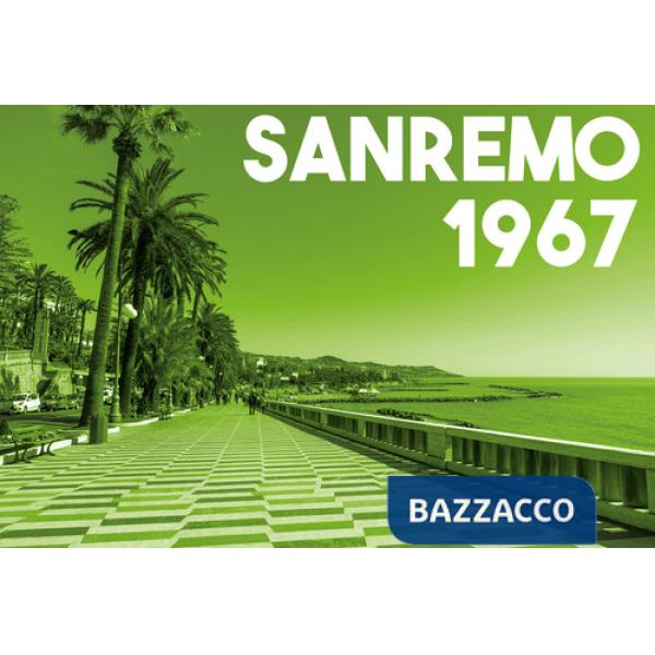 Sanremo 1967. L'acrobatico esistere di un'anima fragile