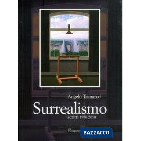 Surrealismo. Ediz. illustrata