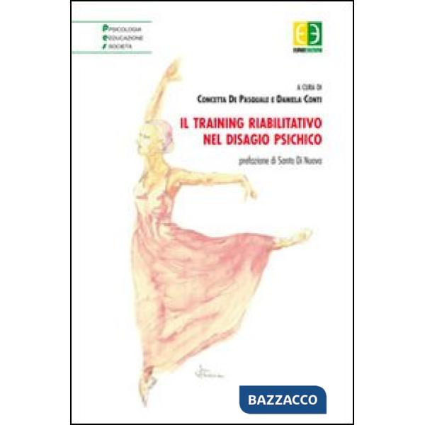 Training riabilitativo nel disagio psichico (Il)