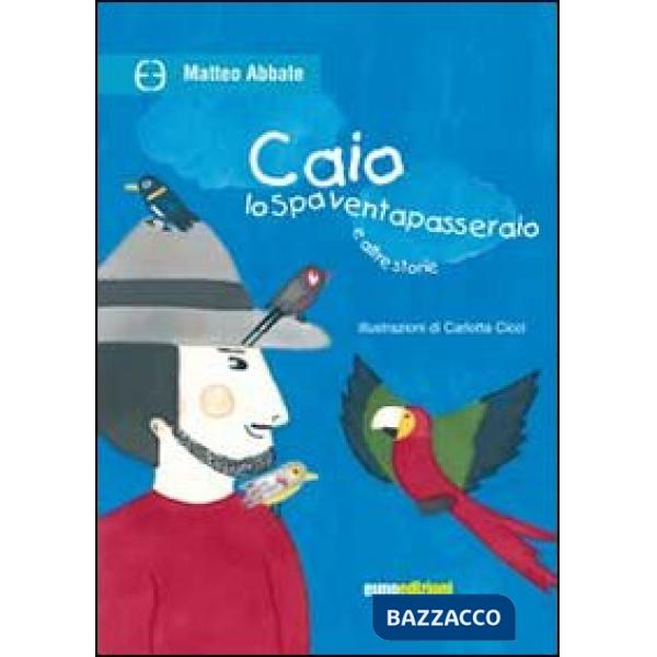 Caio lo spaventapasseraio